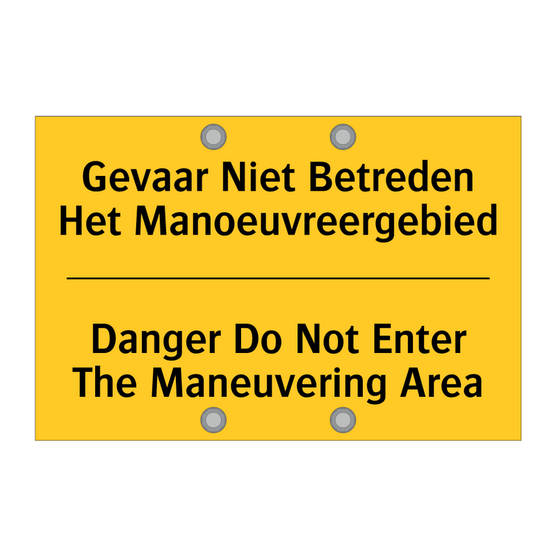 Gevaar Niet Betreden Het Manoeuvreergebied - Danger Do Not Enter The Maneuvering Area