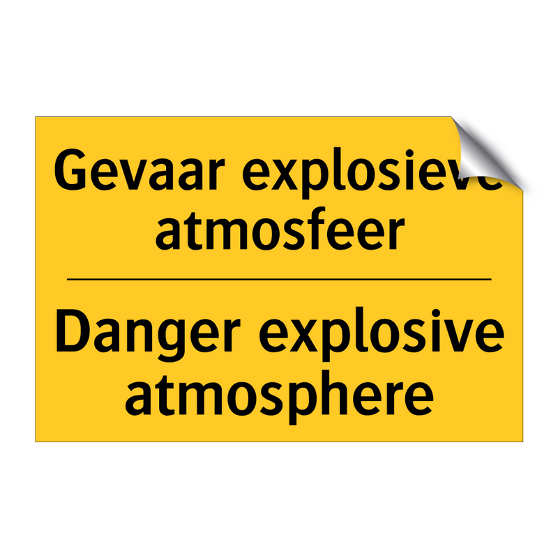 Gevaar explosieve atmosfeer - Danger explosive atmosphere