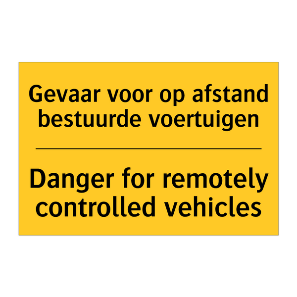 Gevaar voor op afstand bestuurde voertuigen - Danger for remotely controlled vehicles