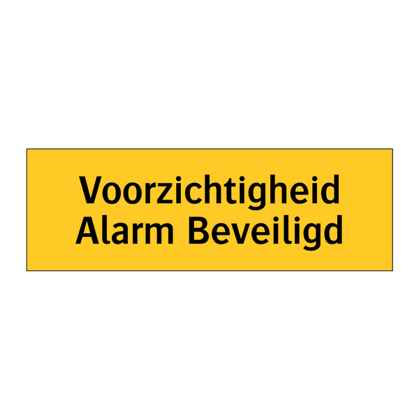 Voorzichtigheid Alarm Beveiligd & Voorzichtigheid Alarm Beveiligd & Voorzichtigheid Alarm Beveiligd