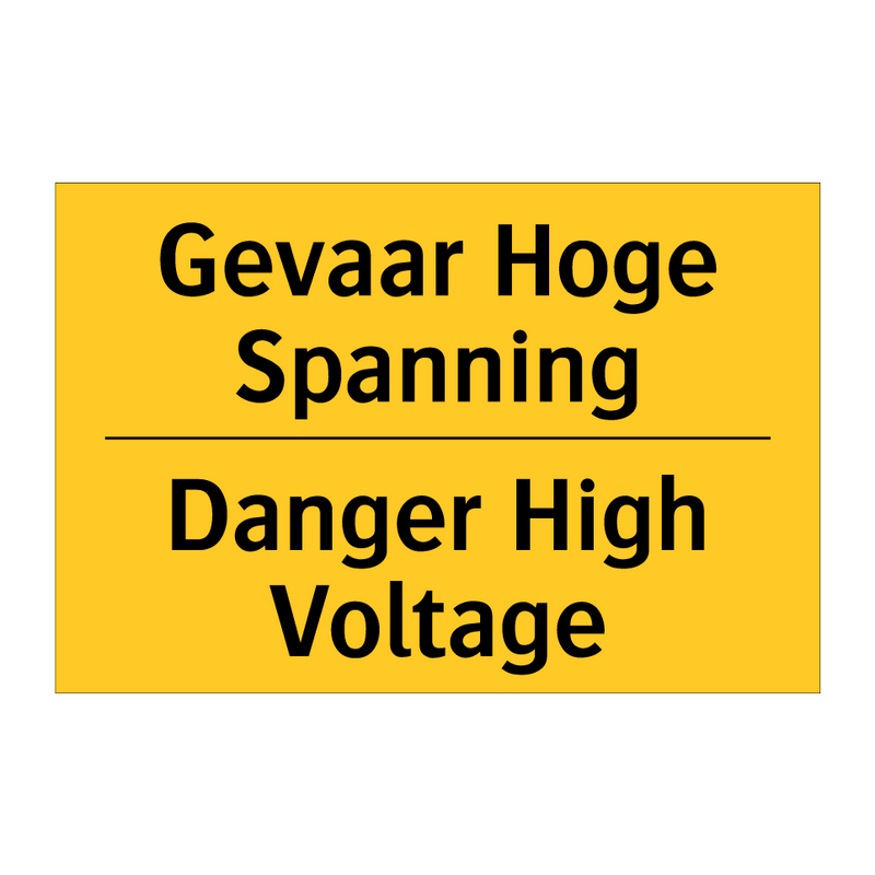 Gevaar Hoge Spanning - Danger High Voltage & Gevaar Hoge Spanning - Danger High Voltage