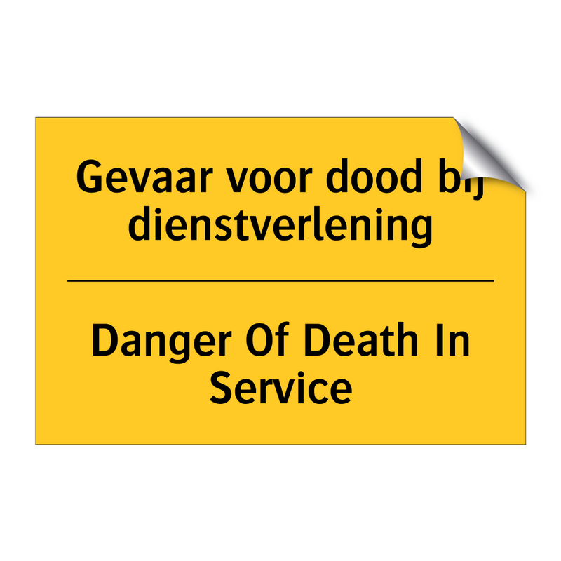 Gevaar voor dood bij dienstverlening - Danger Of Death In Service