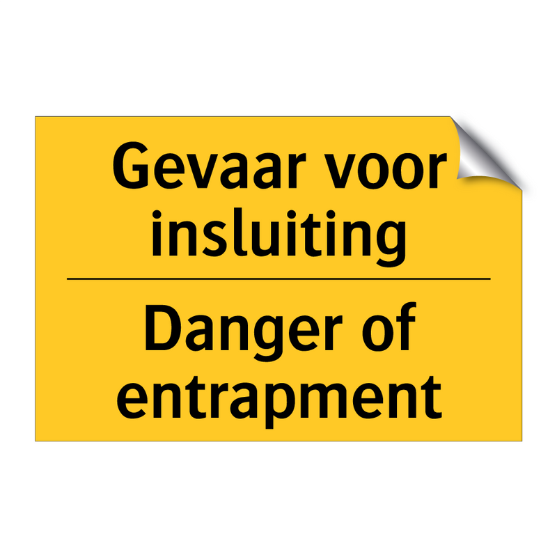 Gevaar voor insluiting - Danger of entrapment & Gevaar voor insluiting - Danger of entrapment