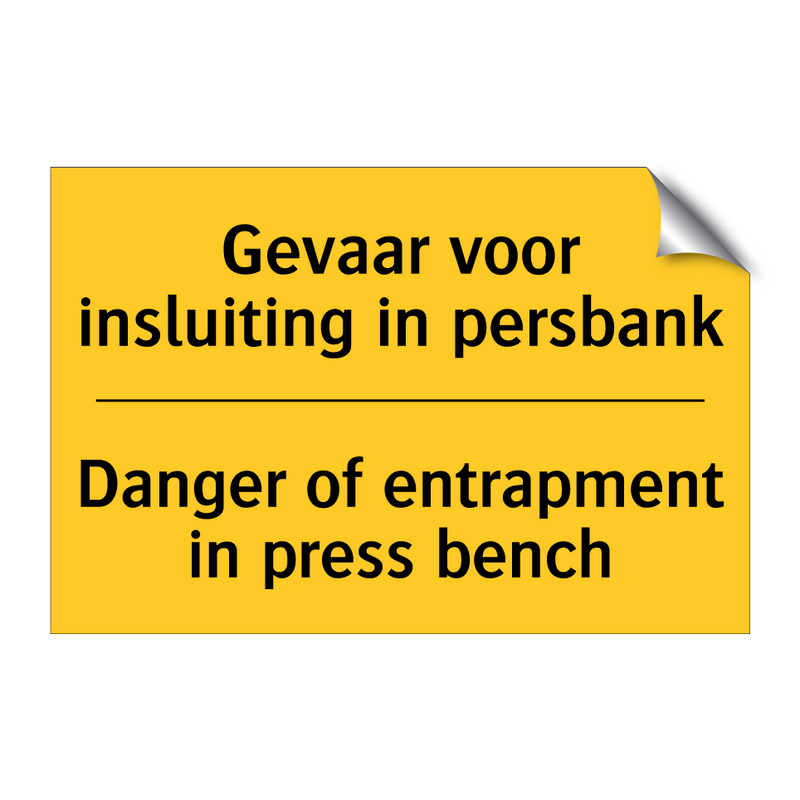 Gevaar voor insluiting in persbank - Danger of entrapment in press bench