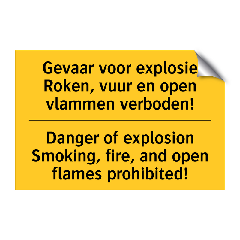 Gevaar voor explosie Roken, vuur /.../ - Danger of explosion Smoking, fire, /.../