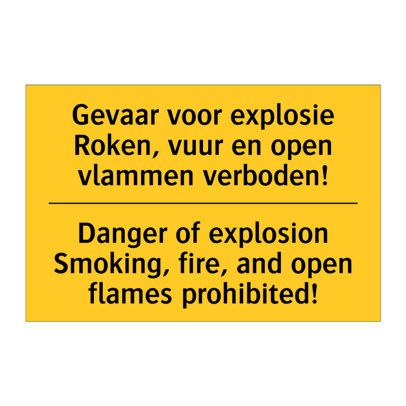 Gevaar voor explosie Roken, vuur /.../ - Danger of explosion Smoking, fire, /.../