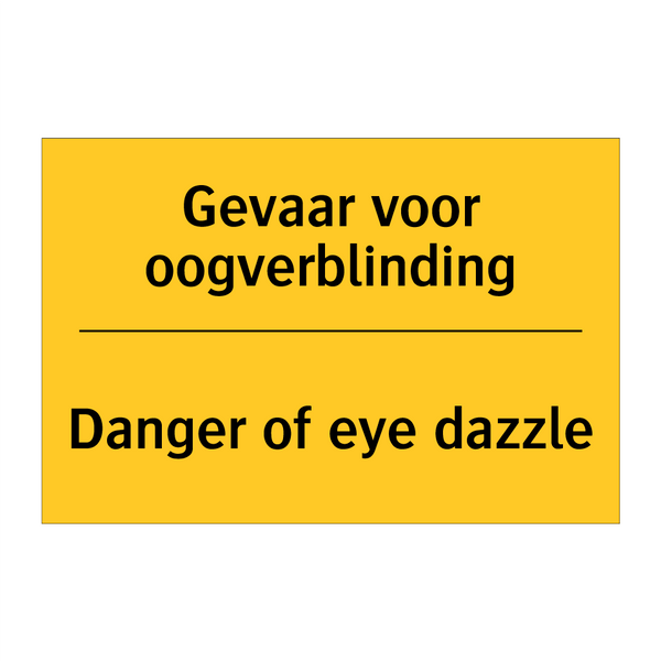 Gevaar voor oogverblinding - Danger of eye dazzle