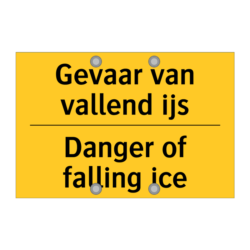 Gevaar van vallend ijs - Danger of falling ice & Gevaar van vallend ijs - Danger of falling ice