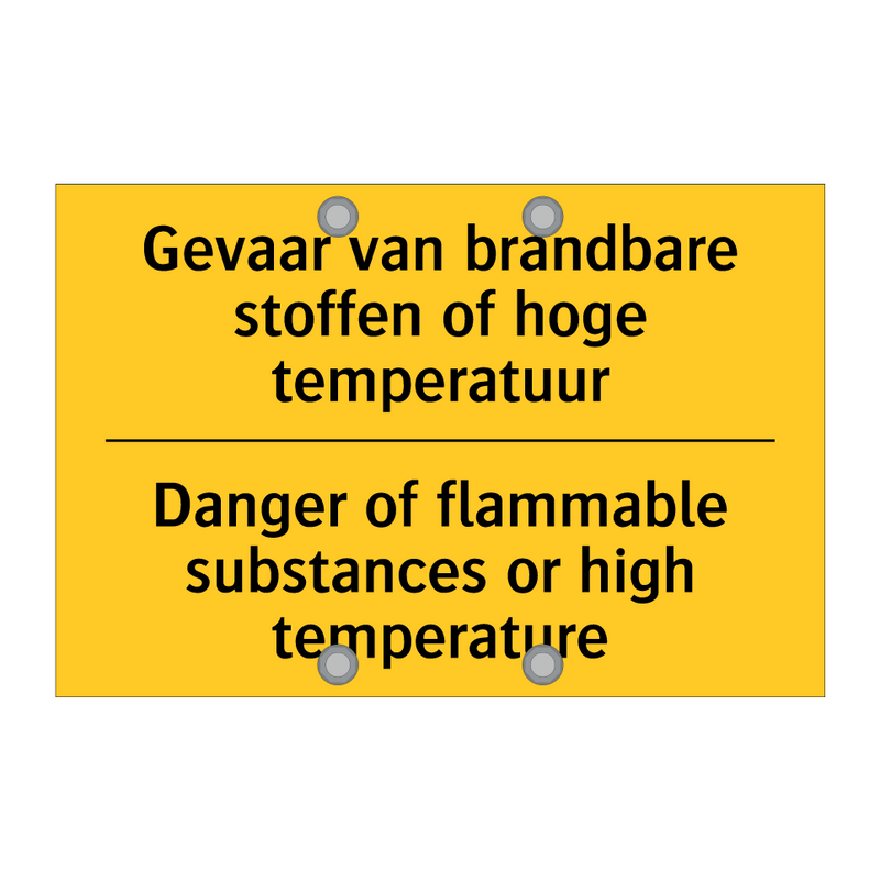 Gevaar van brandbare stoffen of hoge temperatuur - Danger of flammable substances or high temperature