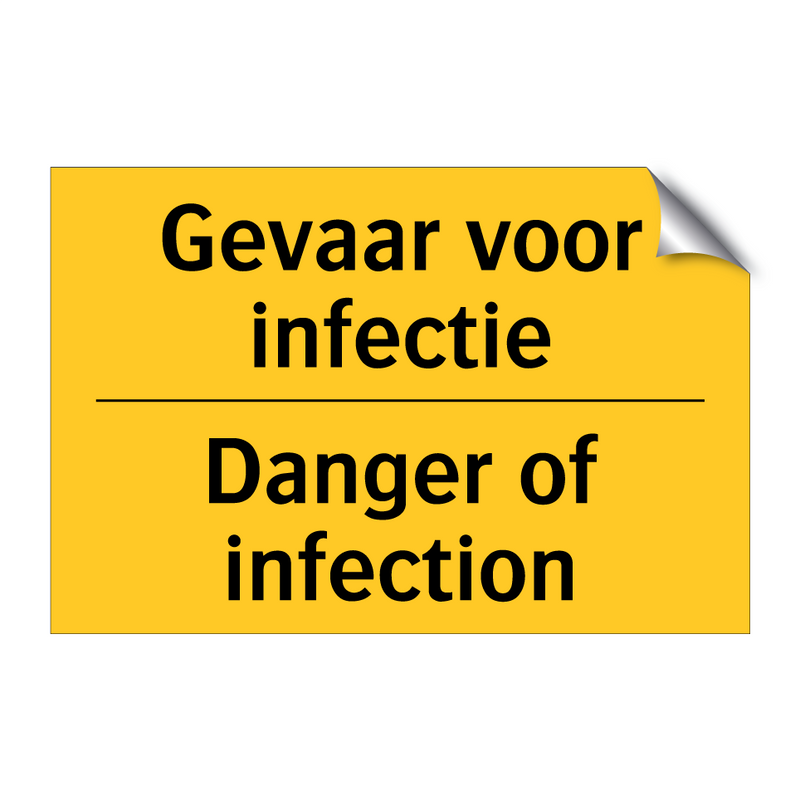 Gevaar voor infectie - Danger of infection & Gevaar voor infectie - Danger of infection