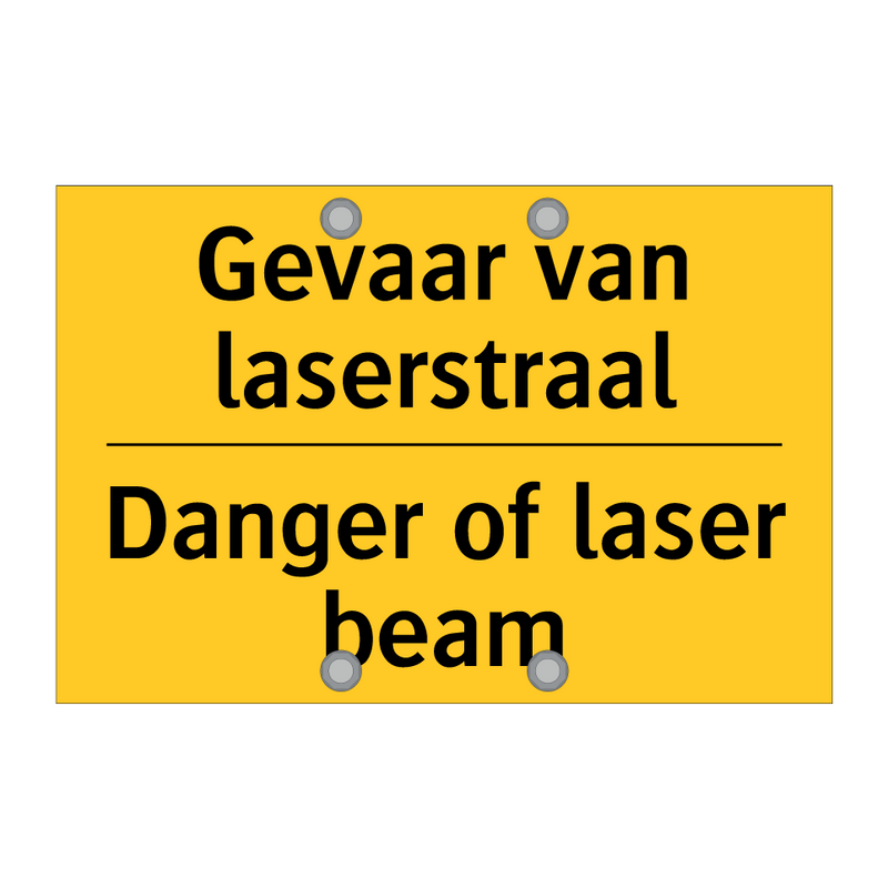 Gevaar van laserstraal - Danger of laser beam & Gevaar van laserstraal - Danger of laser beam