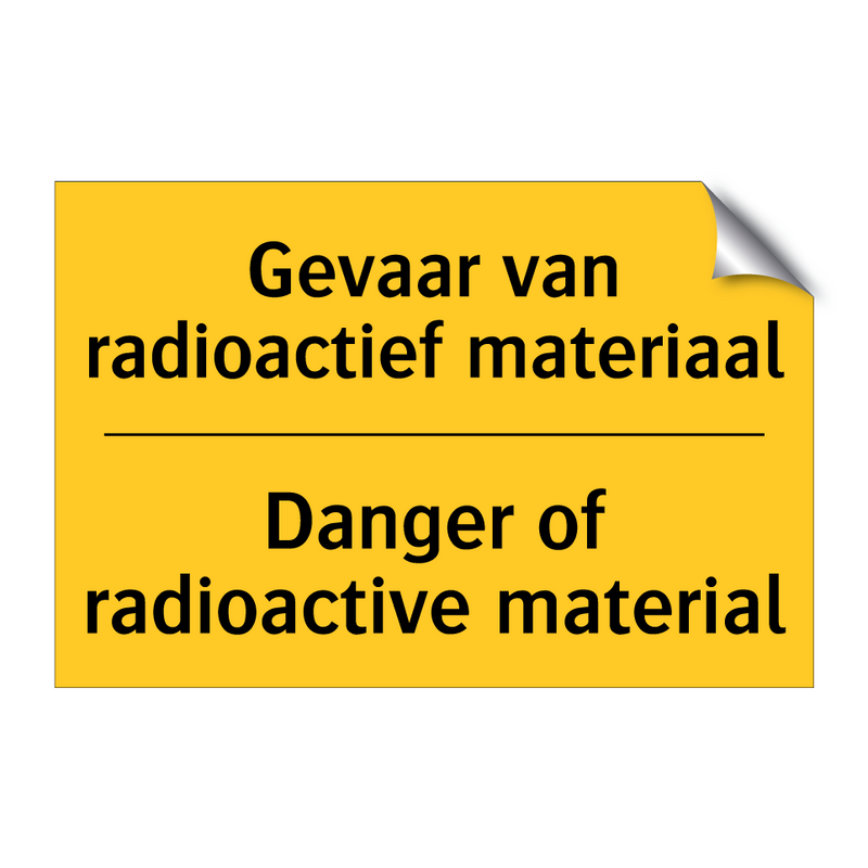 Gevaar van radioactief materiaal - Danger of radioactive material