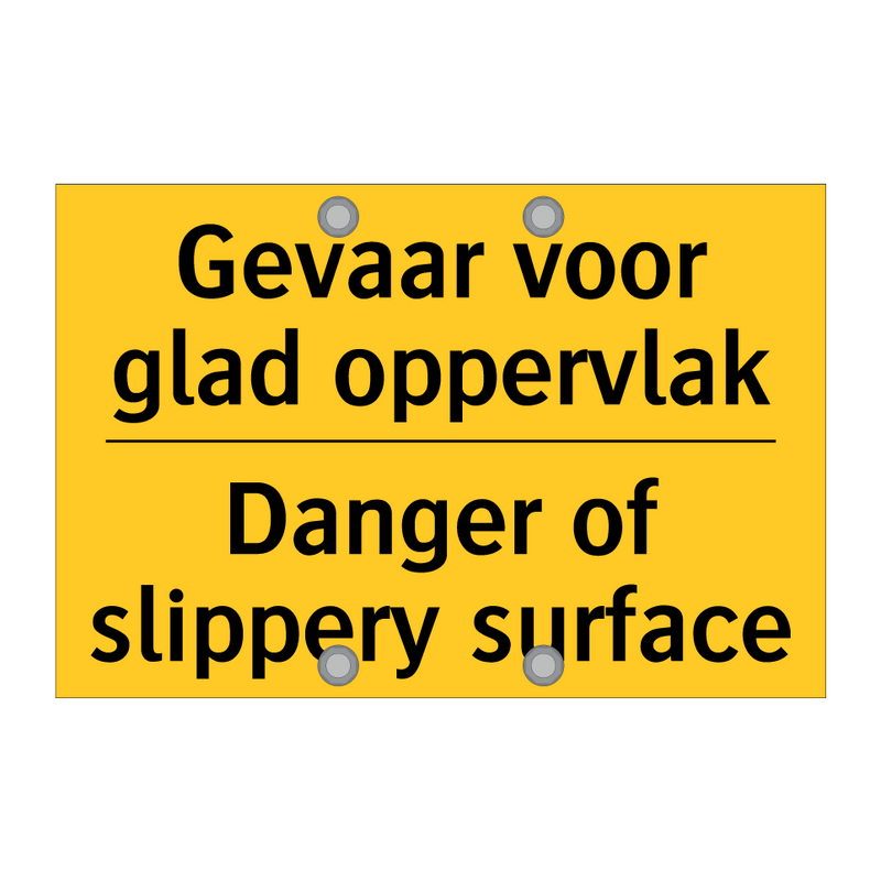 Gevaar voor glad oppervlak - Danger of slippery surface