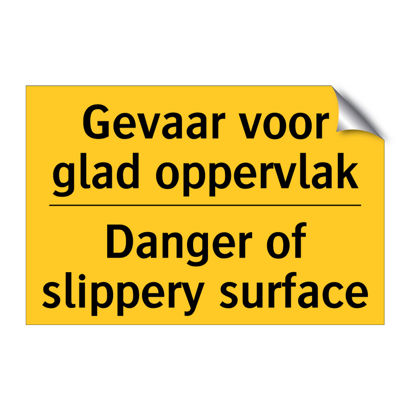 Gevaar voor glad oppervlak - Danger of slippery surface