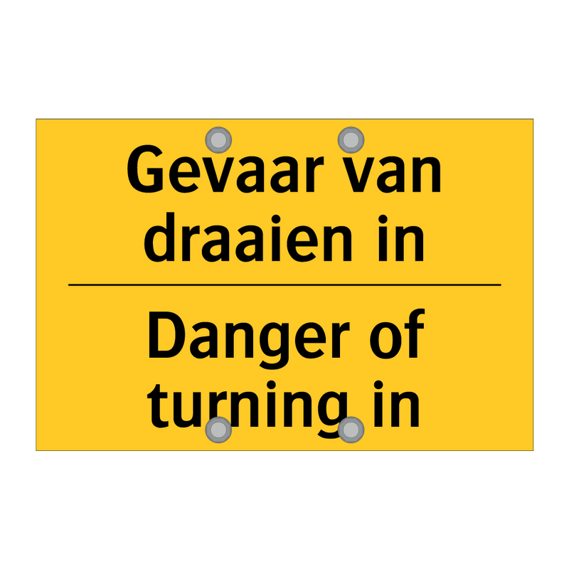 Gevaar van draaien in - Danger of turning in & Gevaar van draaien in - Danger of turning in