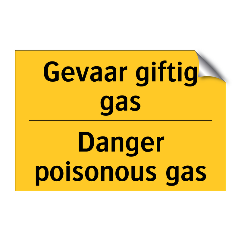 Gevaar giftig gas - Danger poisonous gas & Gevaar giftig gas - Danger poisonous gas