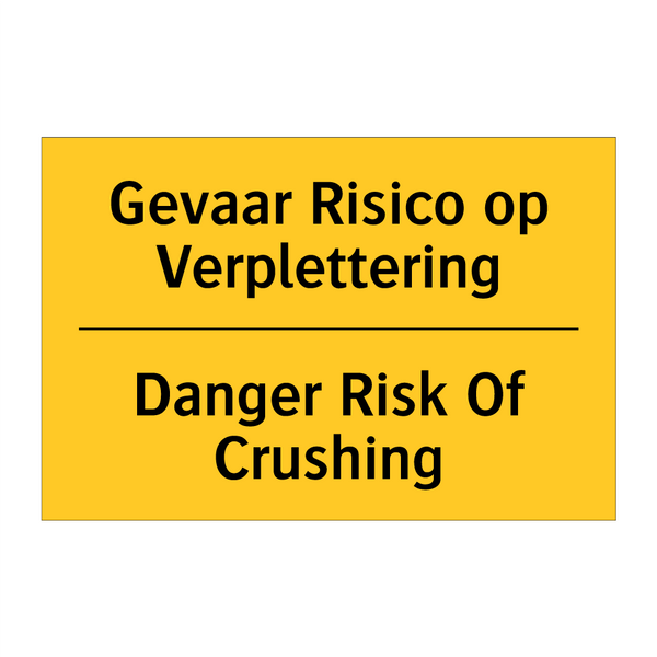 Gevaar Risico op Verplettering - Danger Risk Of Crushing