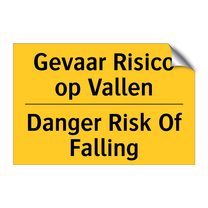 Gevaar Risico op Vallen - Danger Risk Of Falling & Gevaar Risico op Vallen - Danger Risk Of Falling