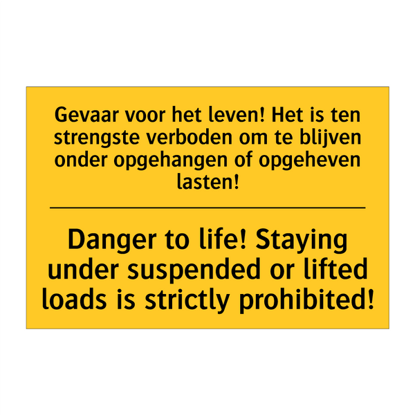 Gevaar voor het leven! Het is /.../ - Danger to life! Staying under /.../