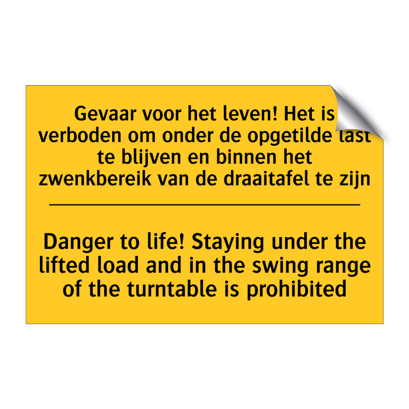 Gevaar voor het leven! Het is /.../ - Danger to life! Staying under /.../