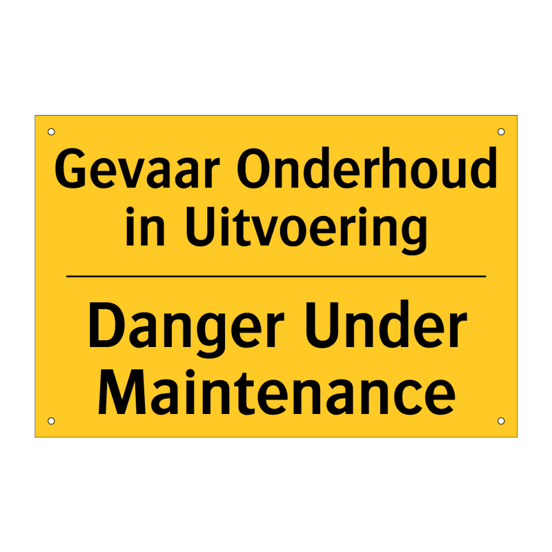 Gevaar Onderhoud in Uitvoering - Danger Under Maintenance