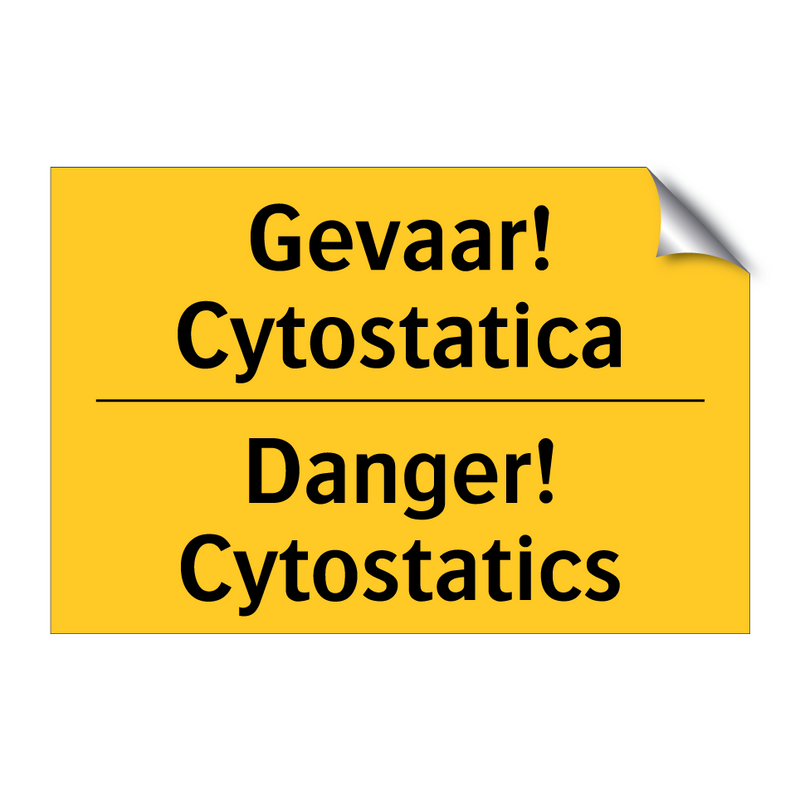 Gevaar! Cytostatica - Danger! Cytostatics & Gevaar! Cytostatica - Danger! Cytostatics