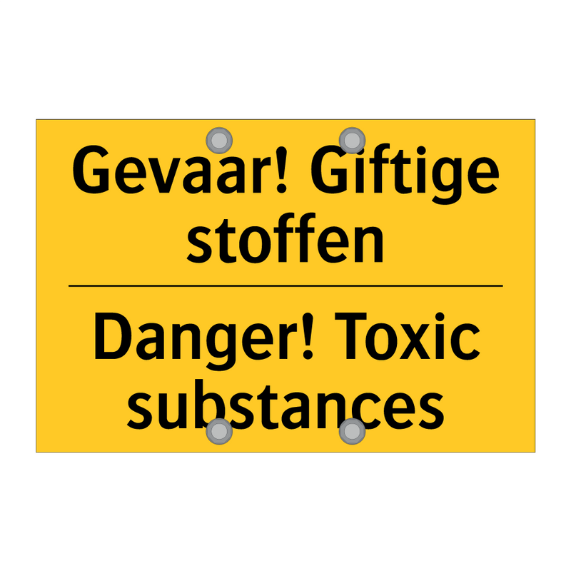 Gevaar! Giftige stoffen - Danger! Toxic substances