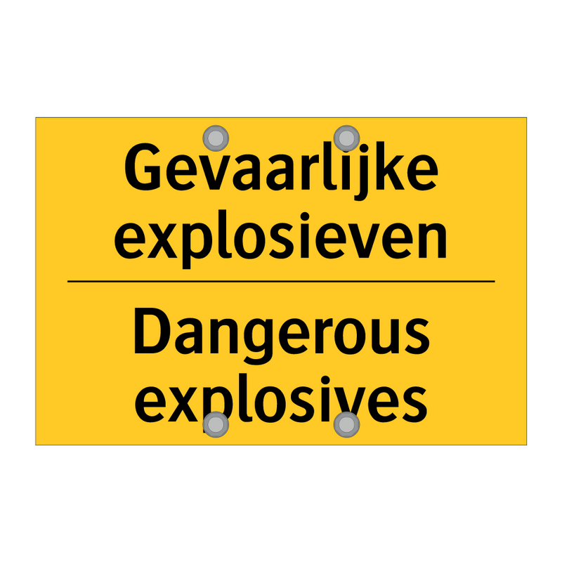 Gevaarlijke explosieven - Dangerous explosives & Gevaarlijke explosieven - Dangerous explosives