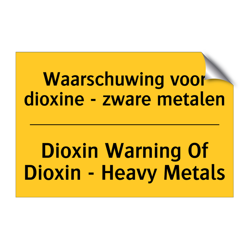 Waarschuwing voor dioxine - zware metalen - Dioxin Warning Of Dioxin - Heavy Metals