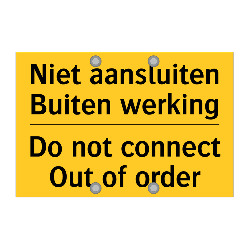 Niet aansluiten Buiten werking - Do not connect Out of order