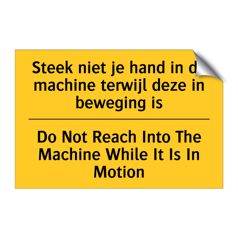 Steek niet je hand in de machine /.../ - Do Not Reach Into The Machine /.../