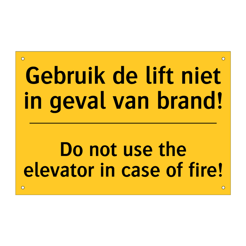 Gebruik de lift niet in geval van brand! - Do not use the elevator in case of fire!