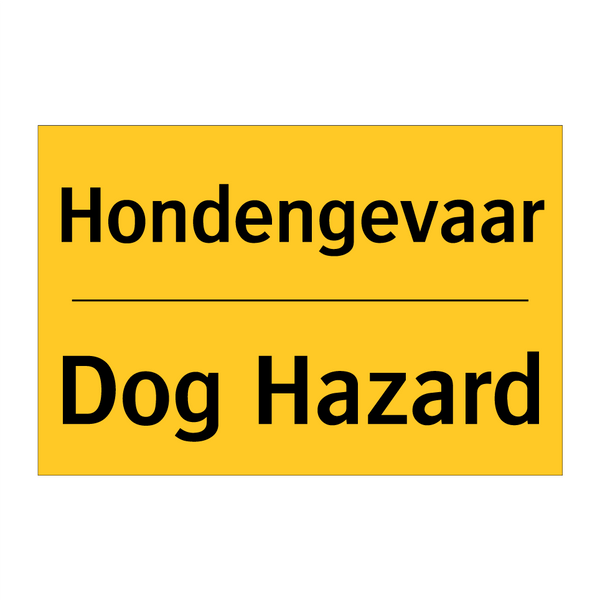 Hondengevaar - Dog Hazard & Hondengevaar - Dog Hazard & Hondengevaar - Dog Hazard