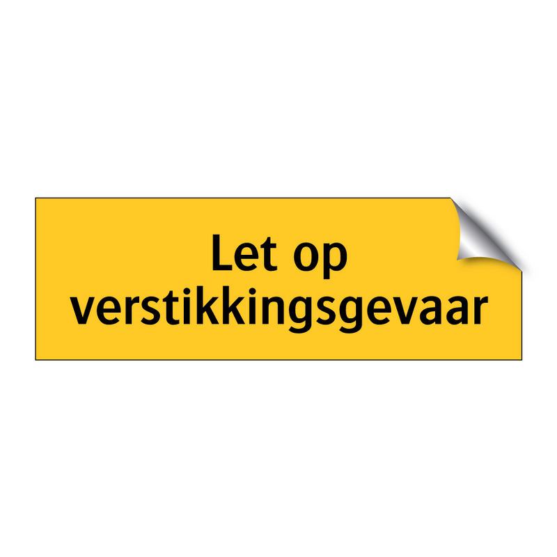 Let op verstikkingsgevaar & Let op verstikkingsgevaar & Let op verstikkingsgevaar