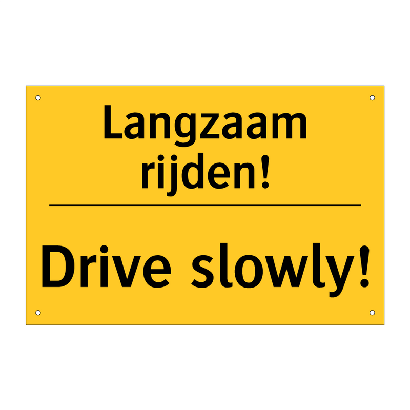 Langzaam rijden! - Drive slowly! & Langzaam rijden! - Drive slowly!