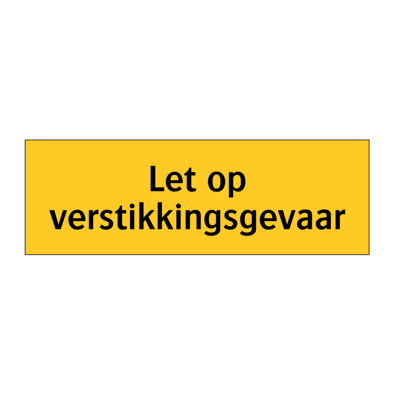 Let op verstikkingsgevaar & Let op verstikkingsgevaar & Let op verstikkingsgevaar