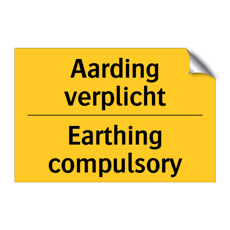 Aarding verplicht - Earthing compulsory & Aarding verplicht - Earthing compulsory