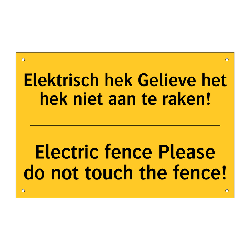 Elektrisch hek Gelieve het hek niet aan te raken! - Electric fence Please do not touch the fence!