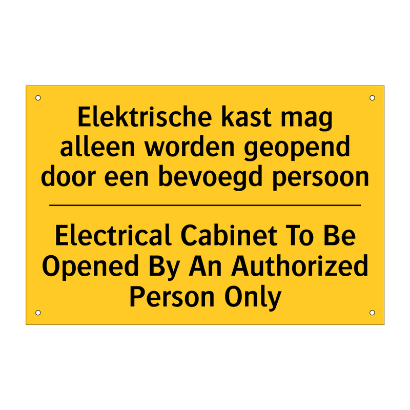 Elektrische kast mag alleen worden /.../ - Electrical Cabinet To Be Opened /.../