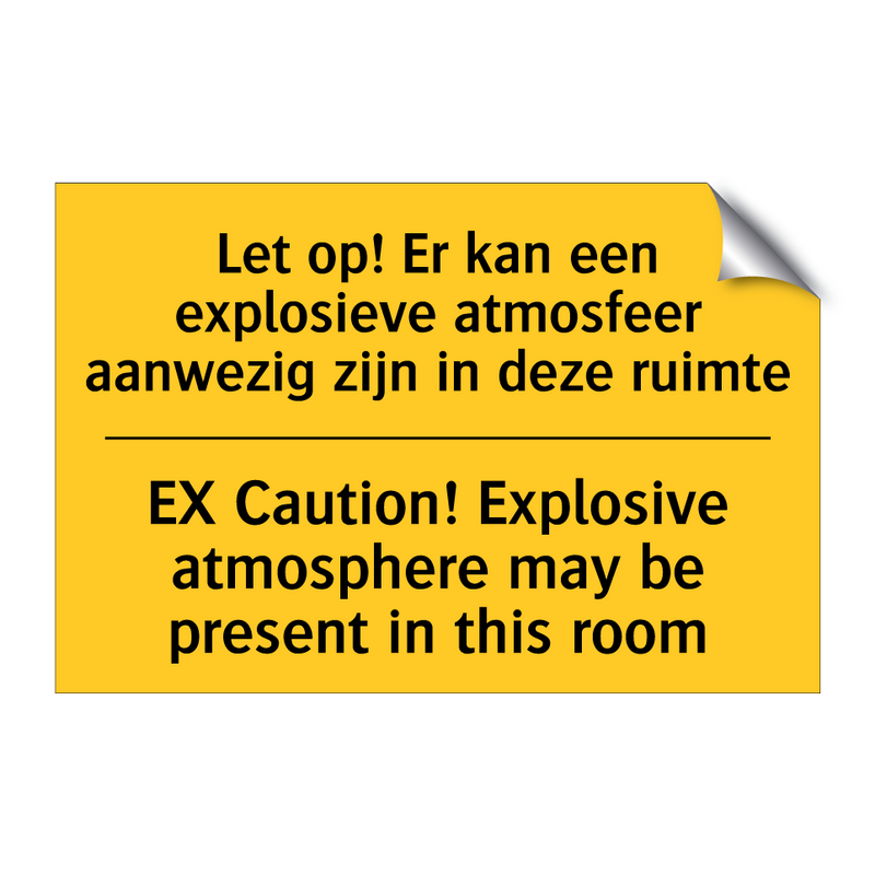 Let op! Er kan een explosieve /.../ - EX Caution! Explosive atmosphere /.../