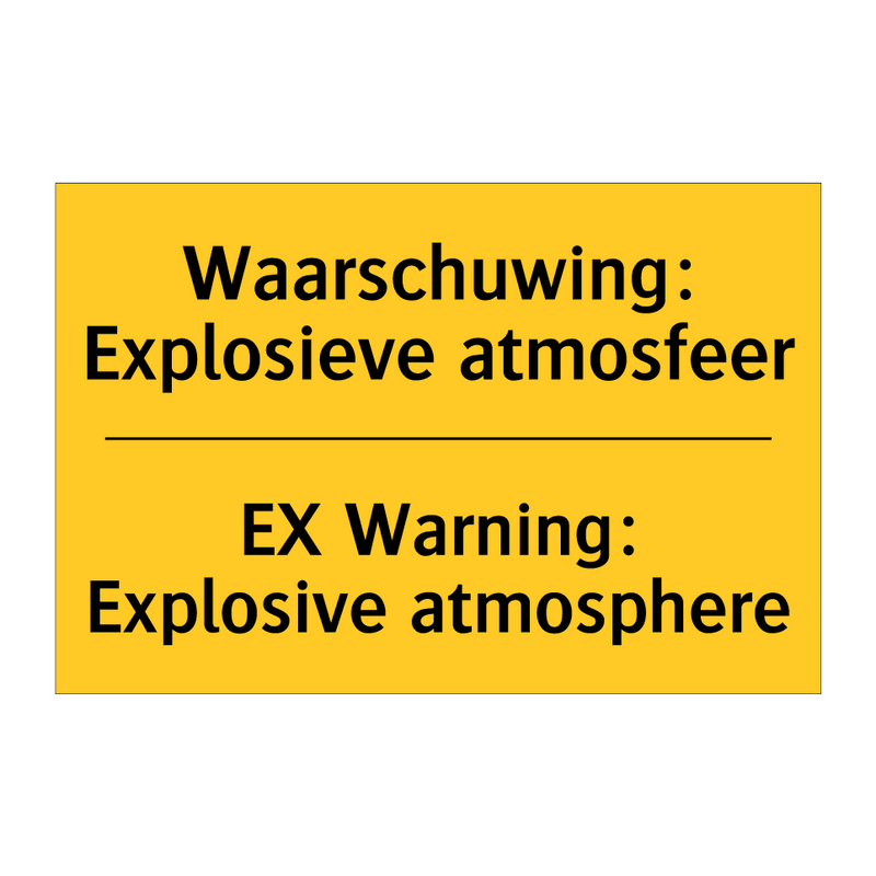 Waarschuwing: Explosieve atmosfeer - EX Warning: Explosive atmosphere