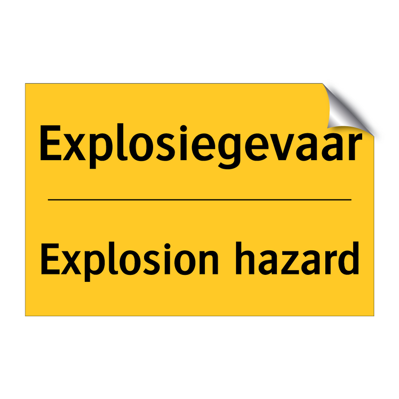 Explosiegevaar - Explosion hazard & Explosiegevaar - Explosion hazard