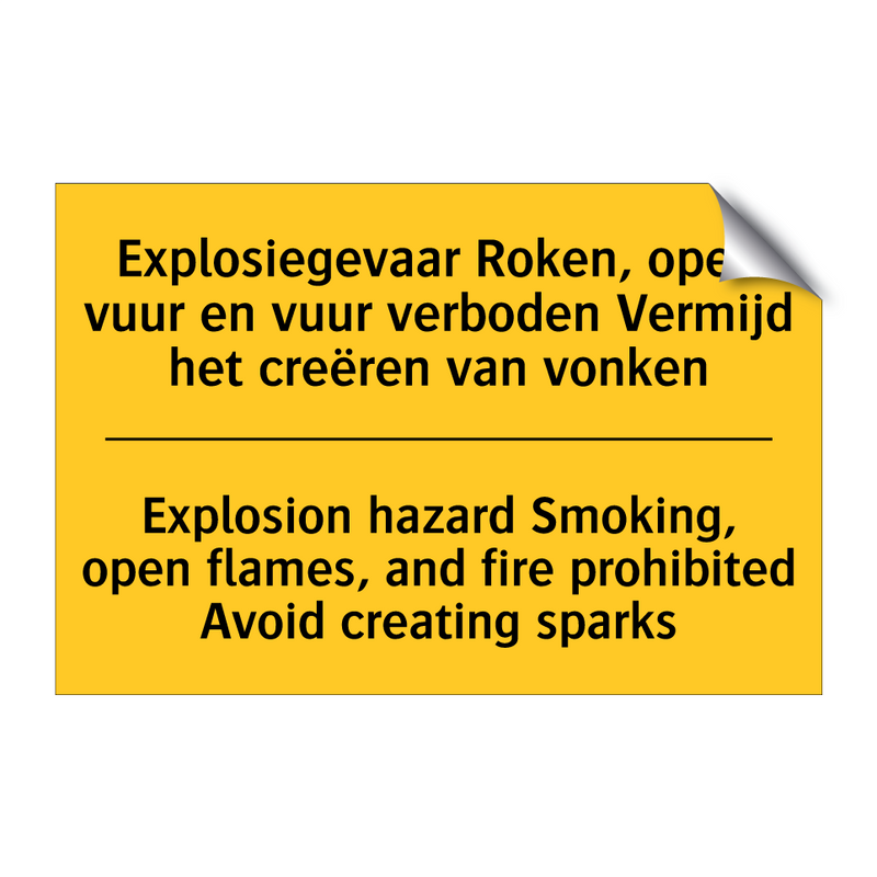 Explosiegevaar Roken, open vuur /.../ - Explosion hazard Smoking, open /.../