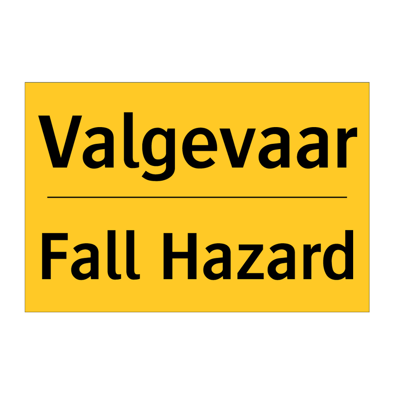 Valgevaar - Fall Hazard & Valgevaar - Fall Hazard & Valgevaar - Fall Hazard