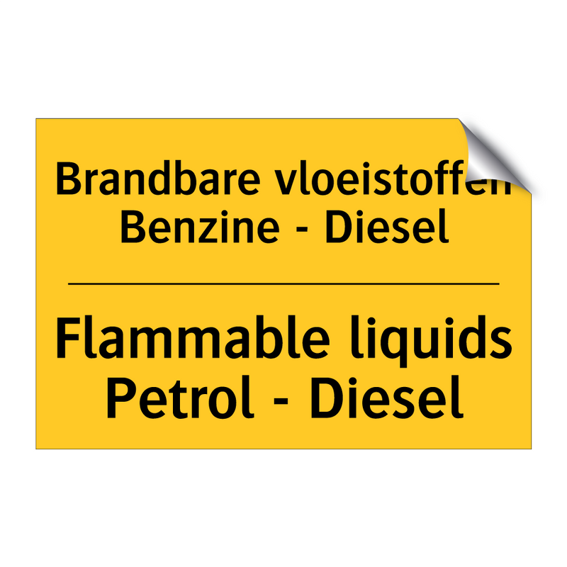 Brandbare vloeistoffen Benzine - Diesel - Flammable liquids Petrol - Diesel