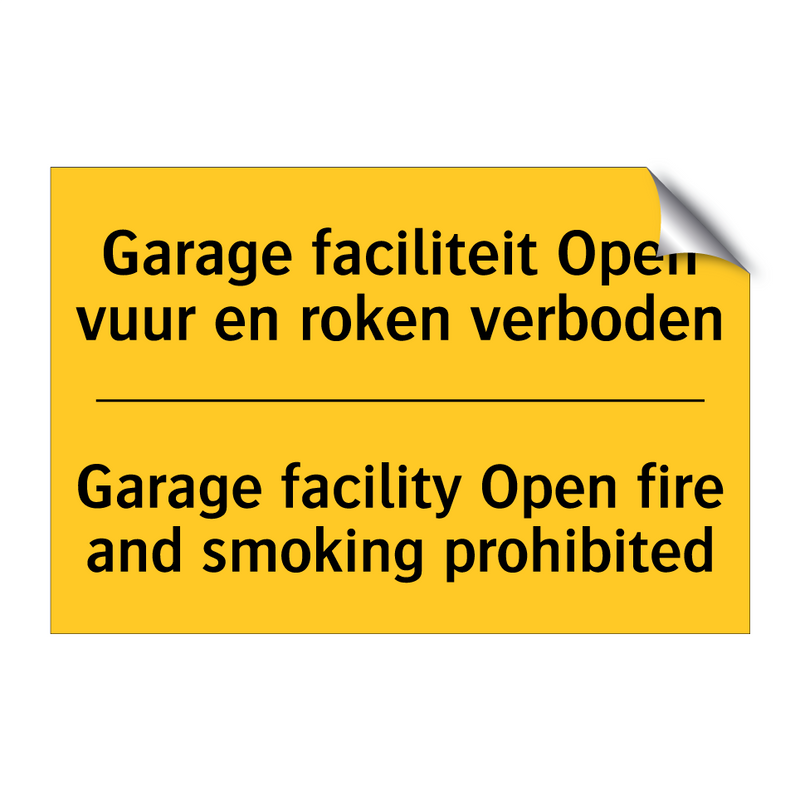 Garage faciliteit Open vuur en roken verboden - Garage facility Open fire and smoking prohibited