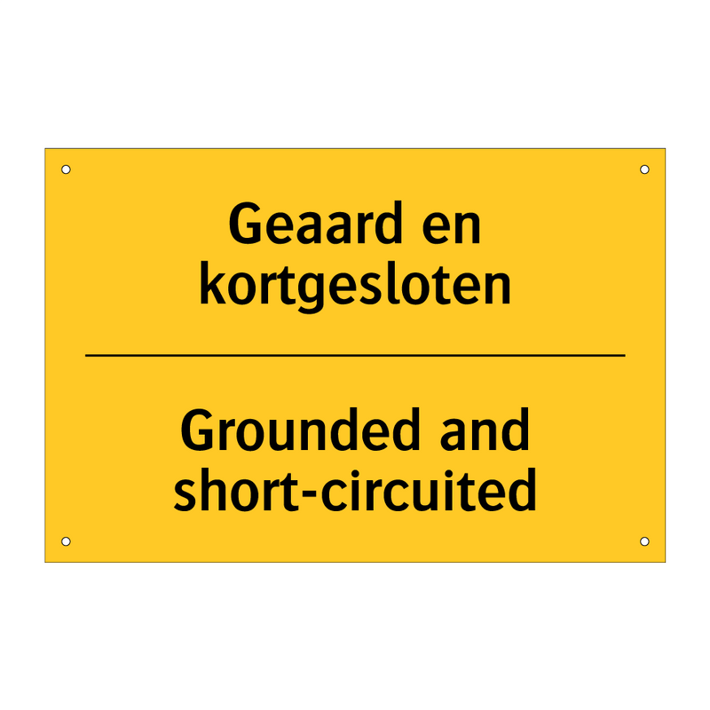 Geaard en kortgesloten - Grounded and short-circuited