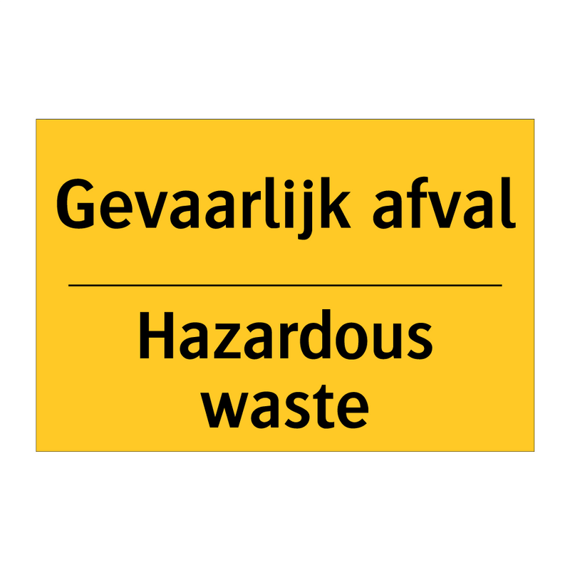 Gevaarlijk afval - Hazardous waste & Gevaarlijk afval - Hazardous waste