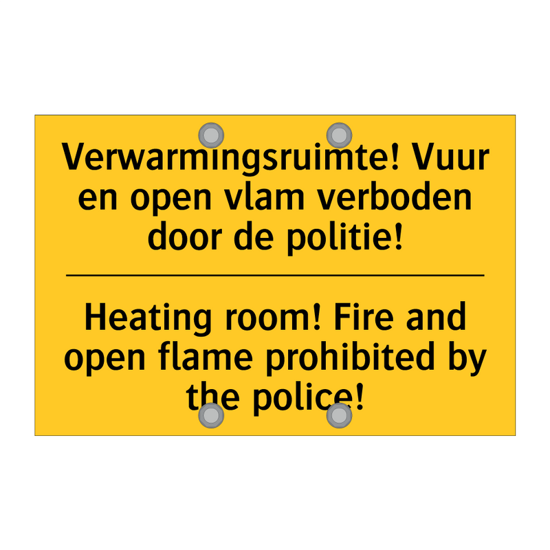 Verwarmingsruimte! Vuur en open /.../ - Heating room! Fire and open flame /.../