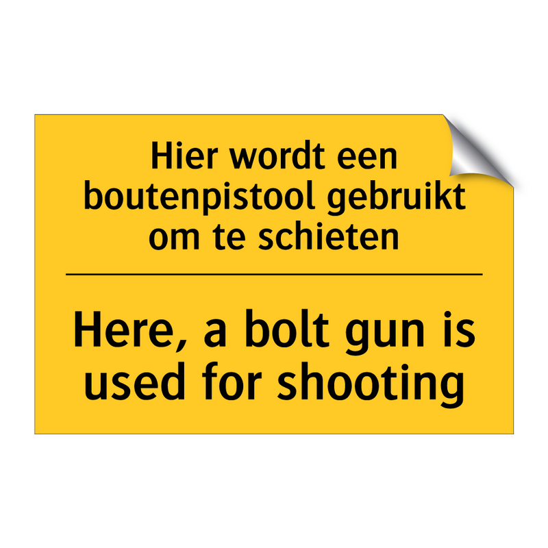 Hier wordt een boutenpistool gebruikt om te schieten - Here, a bolt gun is used for shooting